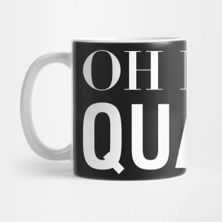 Oh My Quad Mug